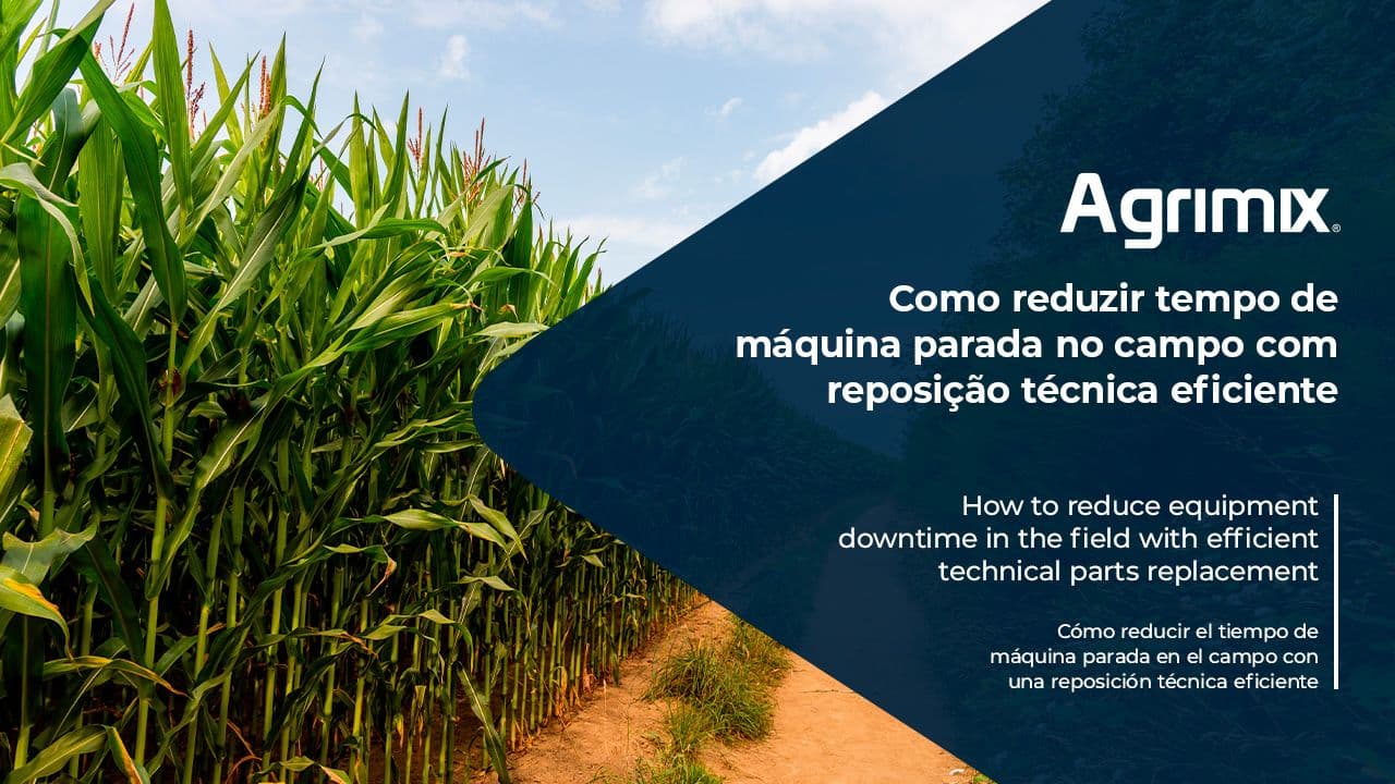 Reduzir tempo de máquina parada no campo com reposição técnica eficiente
